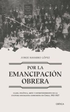 por la emancipacion obrera (ebook)-jorge navarro-9789569993466