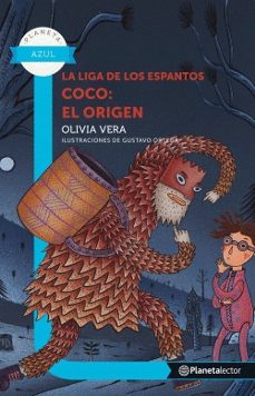 la liga de los espantos coco el origen-olivia vera-9789584269966