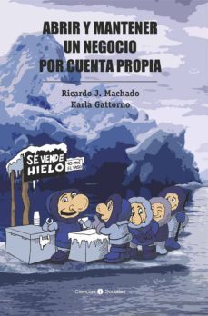 abrir y mantener un negocio por cuenta propia (ebook)-ricardo j. machado-karla gattorno-9789590619366