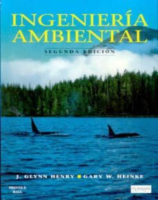 ingenieria ambiental (2ª ed.)-j. glynn henry-9789701702666