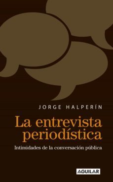 la entrevista periodistica (ebook)-jorge halperin-9789870426066