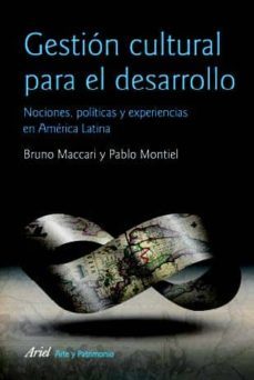 gestion cultural para el desarrollo-bruno maccari-pablo montiel-9789871496266