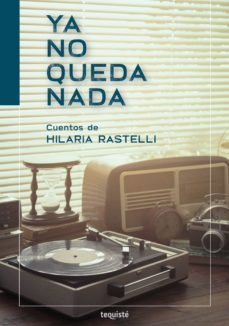 ya no queda nada (ebook)-hilaria rastelli-9789874935366