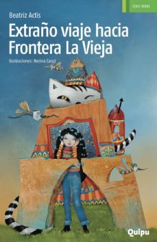 extraño viaje hacia frontera la vieja (ebook)-beatriz actis-9789875043466