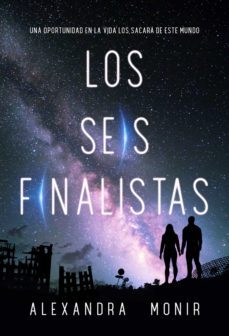 los seis finalistas (ebook)-alejandra monir-9789876097666