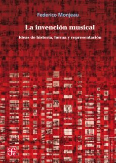 la invencion musical (ebook)-federico monjeau-9789877194166
