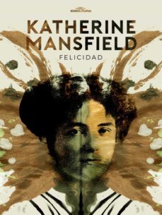 felicidad (ebook)-katherine mansfield-9789877443066