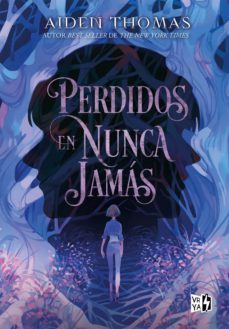 perdidos en nunca jamas (ebook)-aiden thomas-9789877478266