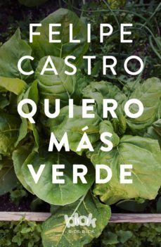 quiero mas verde (ebook)-felipe castro-9789877801866