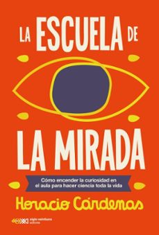 la escuela de la mirada (ebook)-horacio cárdenas-9789878015866