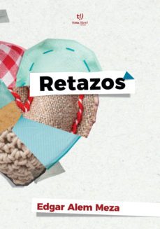 retazos (ebook)-edgar alem meza-9789878178066