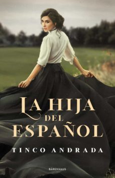 la hija del español (ebook)-tinco andrada-9789878449166