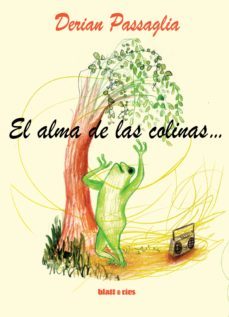 el alma de las colinas (ebook)-derian passaglia-9789878473666