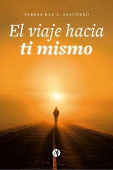 el viaje hacia ti mismo (ebook)-teresa del c. salguero-9789878772066