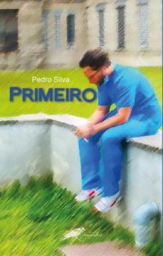 primeiro (ebook)-pedro silva-9789893719466