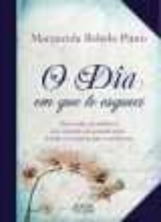 o dia em que te esqueci: para todas as mulheres que viveram um gr ande amor. a todos os homens que o p-9789895554966