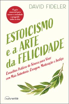 estoicismo e a arte da felicidade (ebook)-david fideler-9789896234966