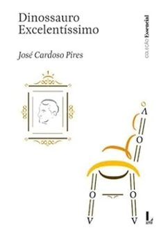 dinossauro excelentissimo - en portugues-jose cardoso pires-9789896604066