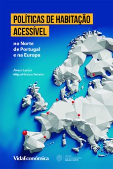 politicas de habitaço acessivel (ebook)-álvaro santos e miguel branco-teixeira(†)-9789897882166