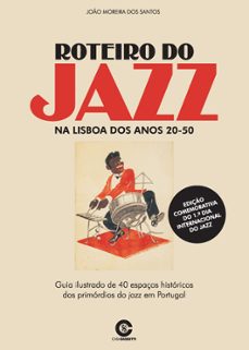 roteiro do jazz na lisboa dos anos 20-50 (ebook)-9789899778566