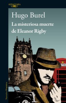 la misteriosa muerte de eleanor rigby (ebook)-hugo burel-9789974903166