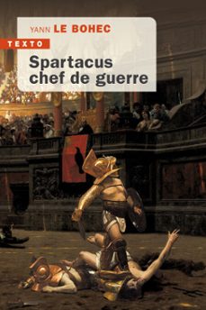 spartacus, chef de guerre (ebook)-yann le bohec-9791021017566