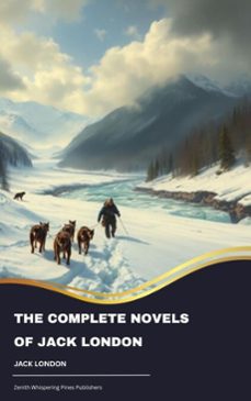 the complete novels of jack london (ebook)-jack london-9791070052266