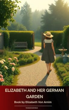 elizabeth and her german garden (ebook)-elizabeth von arnim-9791070053966