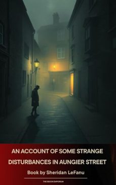 an account of some strange disturbances in aungier street (ebook)-joseph sheridan le fanu-9791070054666