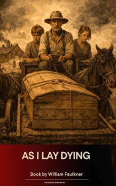 as i lay dying (ebook)-william faulkner-9791070056066