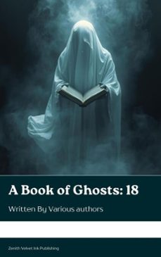 a book of ghosts: 18 (ebook)-amelia b. edwards-mary elizabeth braddon-f. marion crawford-9791070129166