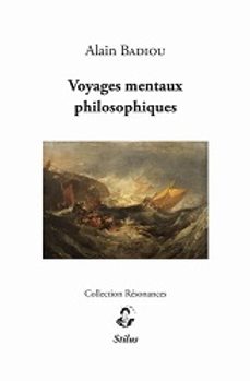 voyages mentaux philosophiques-alain badiou-9791095543466