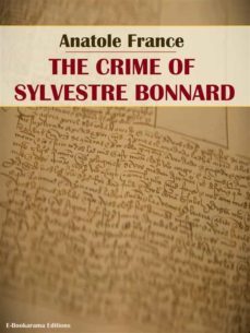 the crime of sylvestre bonnard (ebook)-anatole france-9791220210966