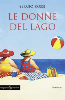 le donne del lago (ebook)-sergio rossi-9791220872966