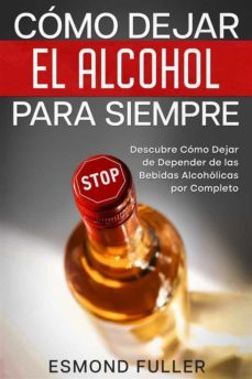 como dejar el alcohol para siempre (ebook)-esmond fuller-9791221329766