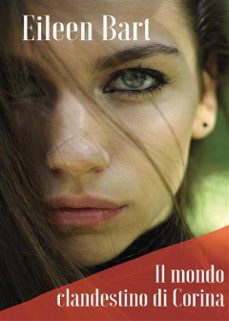 Imagen Principal de IL MONDO CLANDESTINO DI CORINA