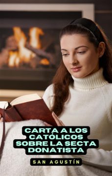 carta a los catolicos sobre la secta donatista (ebook)-san agustín-9791222061566