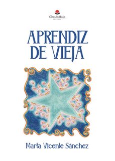 aprendiz de vieja-marta vicente sanchez-9791370465766