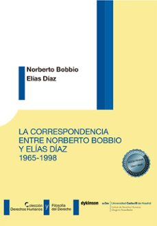 la correspondencia entre norberto bobbio y elías díaz 1965-1998-norberto bobbio-9791370472566
