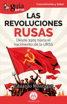 guiaburros: las revoluciones rusas (ebook)-eduardo montagut-9791387539566