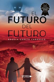 el futuro del futuro (ebook)-angela garcía carrasco-9791387716066