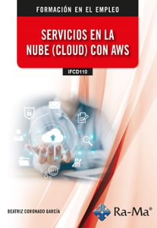 (ifcd110) servicios en la nube (cloud) con aws-beatriz coronado garcia-9791387764166