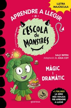 aprendre a llegir a l'escola de monstres 23 - màgic i dramàtic-sally rippin-9791387809966