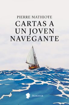 cartas a un joven navegante-pierre mathiote-9791387873066