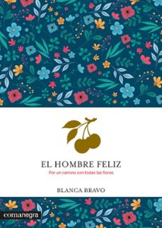 el hombre feliz (ebook)-blanca bravo-9791387969066