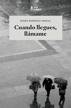 cuando llegues, llamame-maria barredo amieva-9791387999766