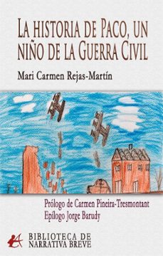 la historia de paco, un niño de la guerra civil-mari carmen rejas martin-9791388411366