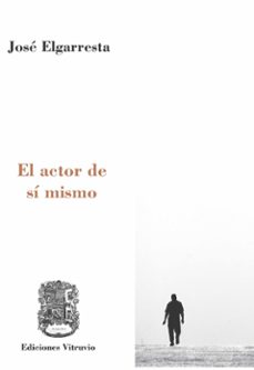 el actor de si mismo-jose elgarresta-9791399147766