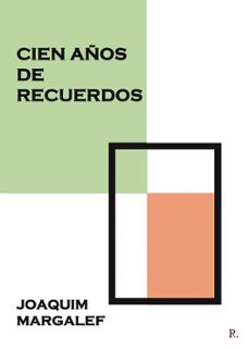 cien años de recuerdos-joaquim margalef-9797384918366