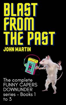 blast from the past (ebook)-john martin-9798201580766